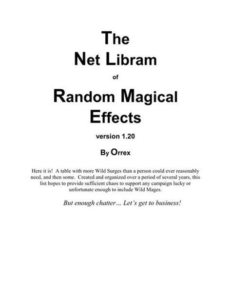 Channeling Chaos: Harnessing the Net of Random Magical Effects